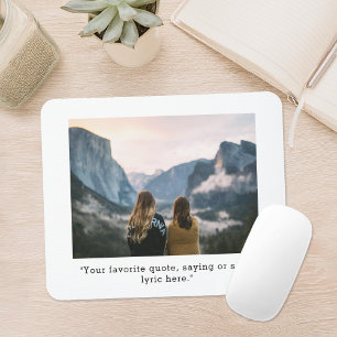 Create Your Own Custom Quote Photo Mouse Pad