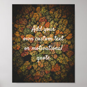Create Your Own Custom Quote Poster - Fall Forest