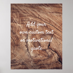 Create Your Own Custom Quote Poster - Natural Wood