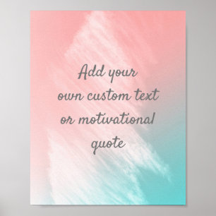 Create Your Own Custom Quote Poster - Pastel