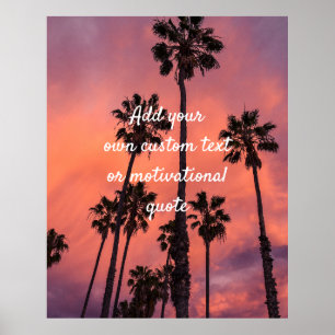 Create Your Own Custom Quote Poster - Sunset Palms