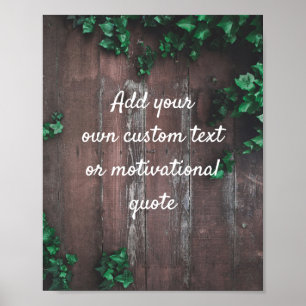 Create Your Own Custom Quote Poster - Wood & Ivy