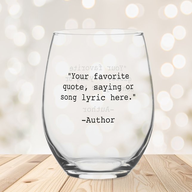 Create Your Own Custom Quote Stemless Wine Glass (Creator Uploaded)