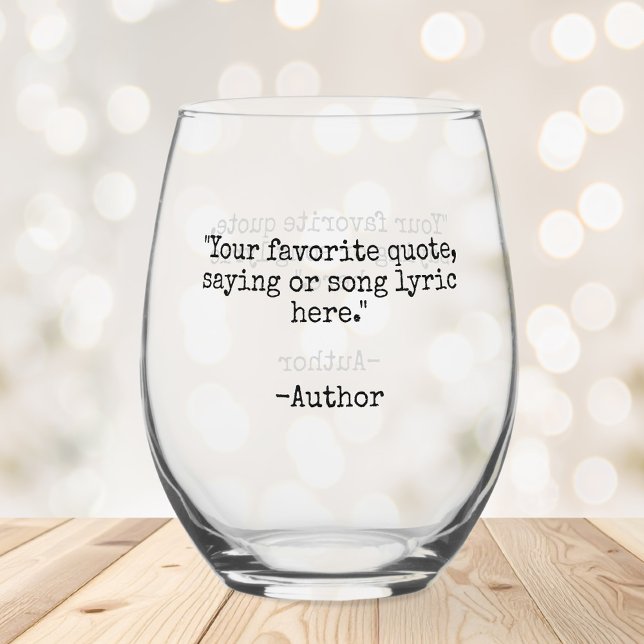 Create Your Own Custom Quote Stemless Wine Glass (Creator Uploaded)