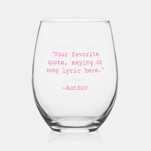 Create Your Own Custom Quote Stemless Wine Glass