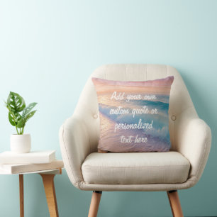 Create Your Own Custom Quote Sunset Beach Throw Pillow