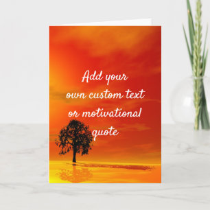 Create Your Own Custom Quote - Sunset Tree Card