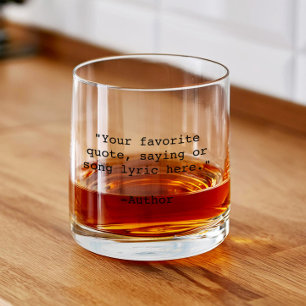 Create Your Own Custom Quote Whiskey Glass