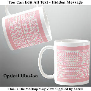 Create Your Own Custom Short Hidden Message 099WP Coffee Mug