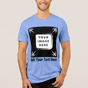 Create Your Own Custom Template Personalized Gifts Tri-Blend Shirt