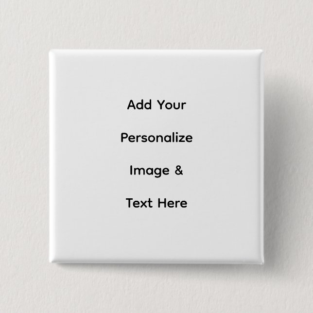 create your own custom text personalize 2 inch square button (Front)