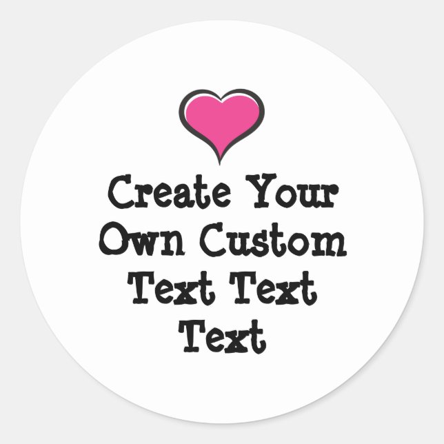 Create your own custom text white Bkgd Ver Classic Round Sticker (Front)