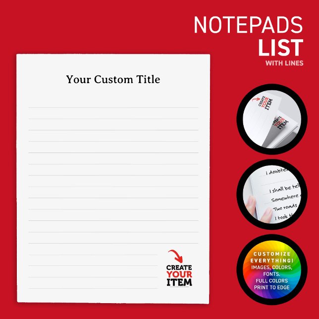 CREATE-YOUR-OWN Custom upload your design lined Notepad (Create your own to-do or notepads. Edit texts, images, colors, fonts, and upload your own images)