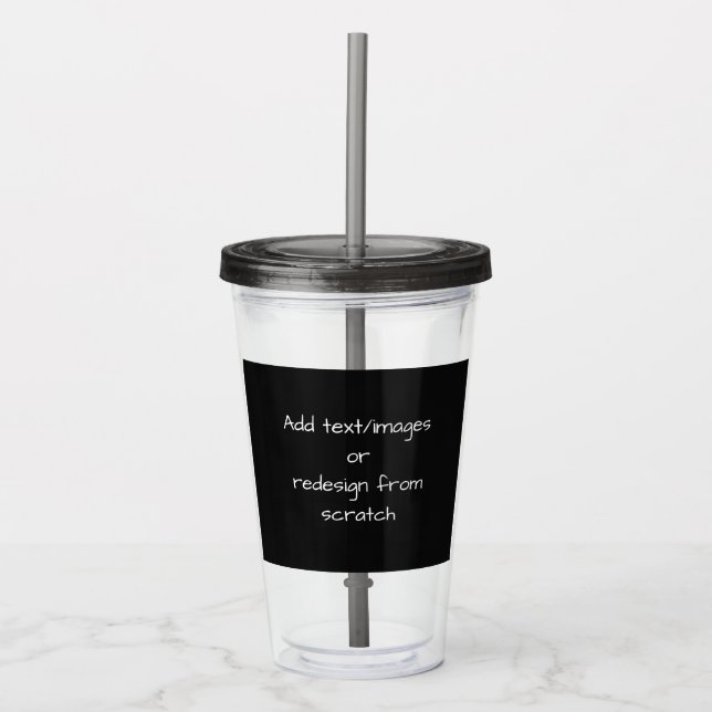 Create Your Own Customized Acrylic Tumbler (Front)