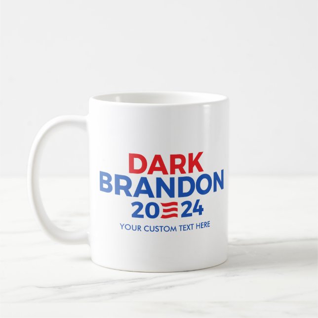 Create Your Own Dark Brandon 2024 Coffee Mug (Left)