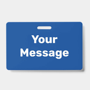 Create Your Own Deep Blue and White Text Template Badge