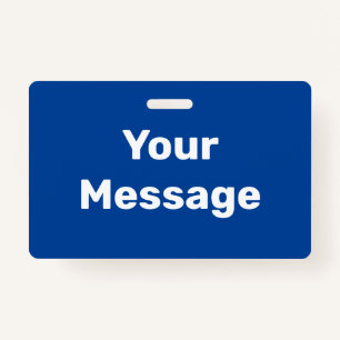 Create Your Own Deep Blue and White Text Template Badge