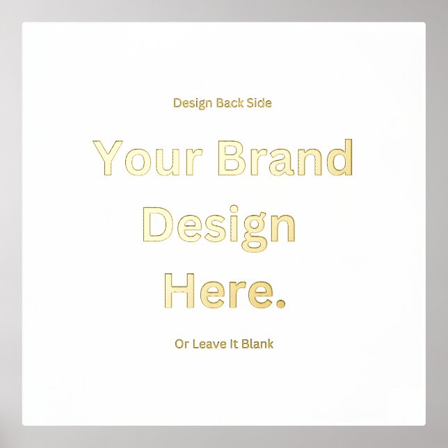 Create Your Own Design and Print Foil Print (Front)