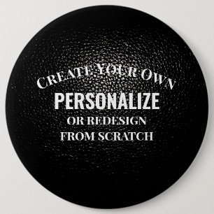 Create Your Own - Design Your Own Custom 6 Inch Round Button