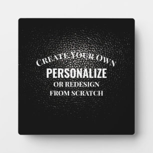 Create Your Own - Design Your Own Custom Plaque