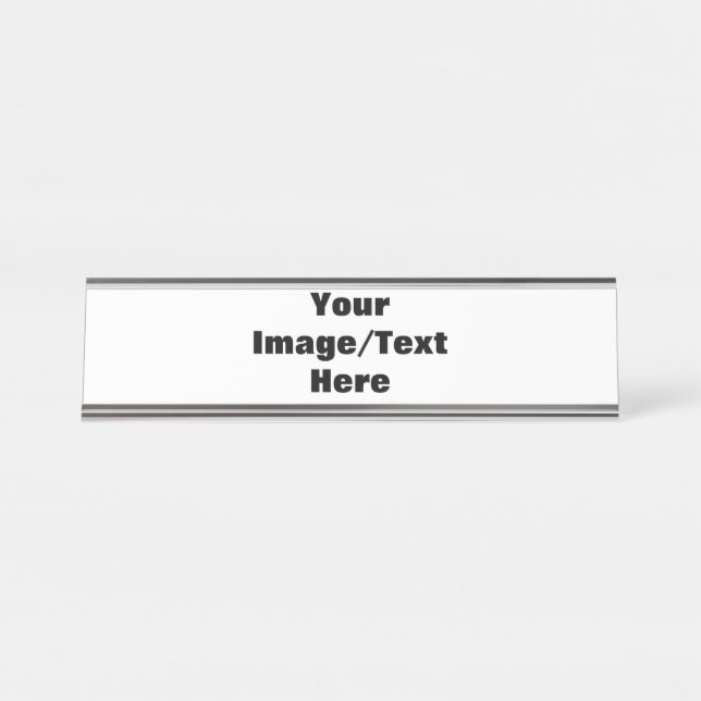 Create Your Own  Desk Name Plate (Front)