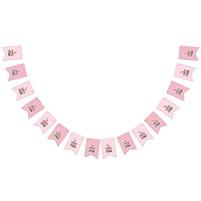 CREATE-YOUR-OWN DIY Custom upload your design pink Bunting Flags (All)