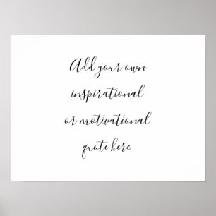 Create Your Own DIY Modern Inspirational Quote Poster