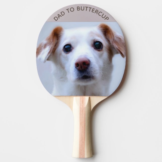 Create Your Own Dog Photo Dad to Pet Name Ping Pong Paddle (Front)