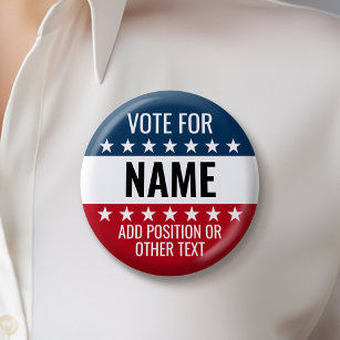 Create Your Own Election Design - Classic Campaign 4 Inch Round Button