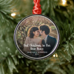 Create your own First Christmas in new home photo Metal Ornament<br><div class="desc">Create your own First Christmas in new home photo Ornament
Very nice Christmas keepsake.
Add your own photo,  add your text and names.</div>