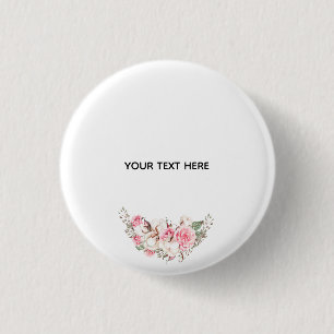Create Your Own Floral 1 Inch Round Button