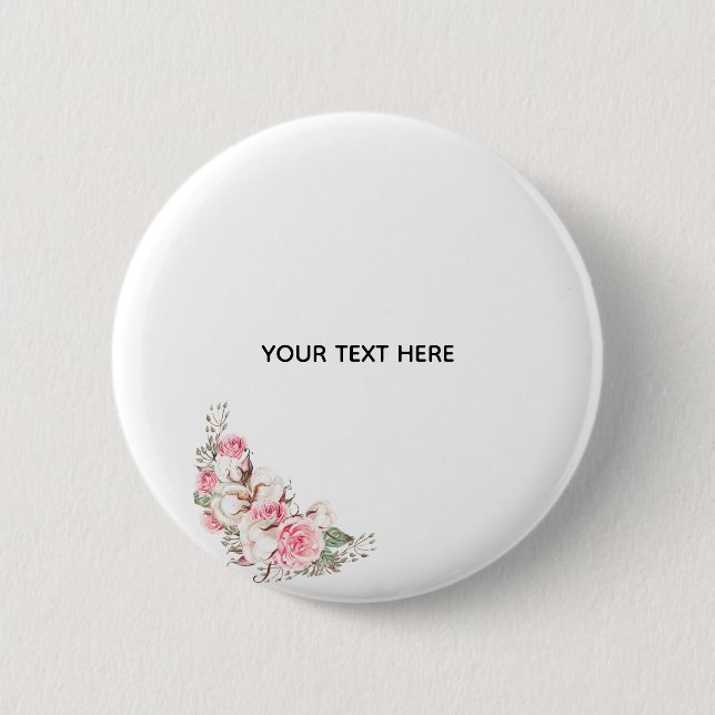 Create Your Own Floral  2 Inch Round Button (Front)