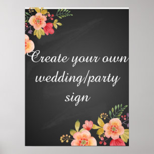 Create your own  floral chalkboard wedding sign