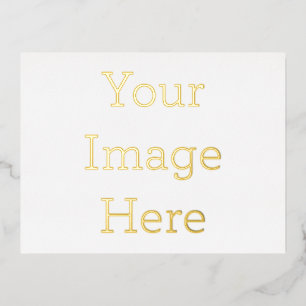 Create Your Own Foil Invitation Postcard