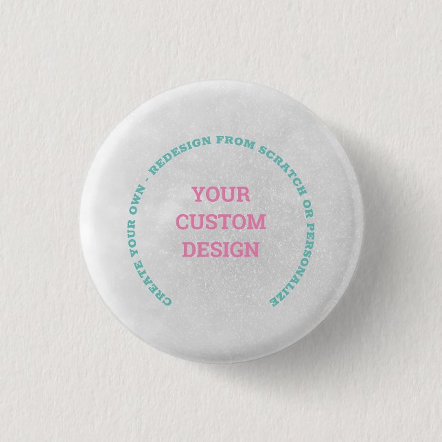 Create Your Own Fully Customised 1 Inch Round Button (Front)