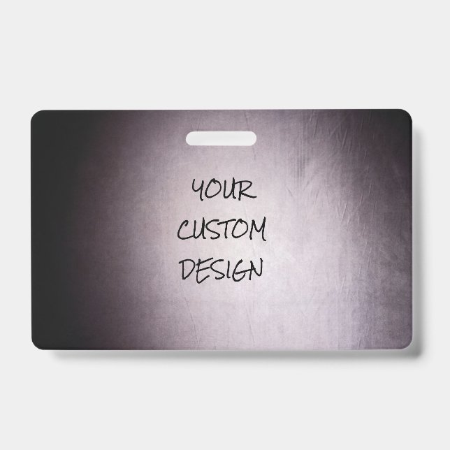 Create Your Own Fully Customized Badge (Front)