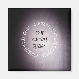 Create Your Own Fully Customized Magnet