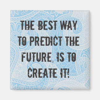 "Create Your Own Future" Magnet / Avalon Media