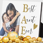 Create Your Own Gold BAE Best Aunt Ever Photo Plaque<br><div class="desc">Create your own photo plaque for the best aunt ever! Makes a great gift for birthday, mother's day and holidays.</div>