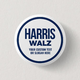 Create Your Own Harris Walz 2024 1 Inch Round Button