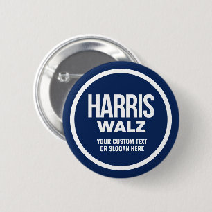 Create Your Own Harris Walz 2024 2 Inch Round Button
