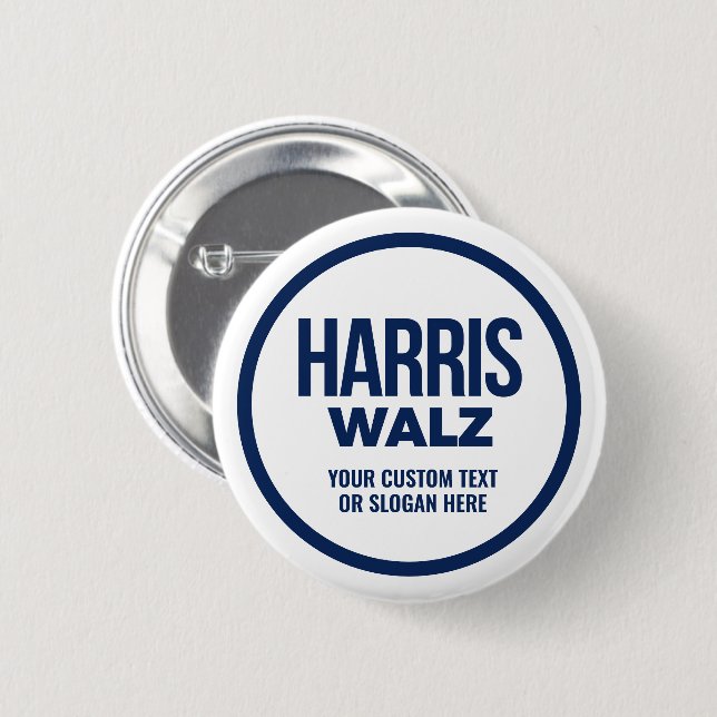 Create Your Own Harris Walz 2024 2 Inch Round Button (Front & Back)
