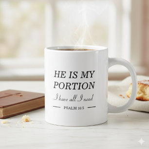 Create Your Own   He Is My Portion   Christian Large Coffee Mug