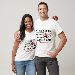 Create Your Own Hold You in My Heart Cardinal T-Shirt