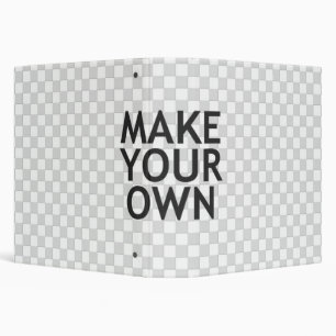 Create Your Own in One Easy Step! Binder