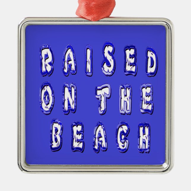 Create Your Own Inspirational Beach Life Metal Ornament (Front)