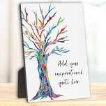Create Your Own Inspirational Motivational Quote Plaque<br><div class="desc">This unique plaque is decorated with a colourful mosaic Tree of Life design.
Add your chosen quote or message to personalize it. 
Click Customize Further to change the font,  font size,  and font colour.
Original Mosaic © Michele Davies.</div>