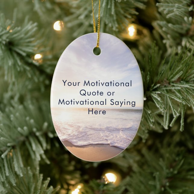 Create Your Own Inspirational Quote Beach Photo Ceramic Ornament (Tree)
