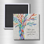 Create Your Own Inspirational Quote Magnet<br><div class="desc">This unique magnet is decorated with a colourful mosaic Tree of Life design.
Add your chosen inspirational quote or message to personalize it. 
You can edit the font,  font size,  and font colour. Original Mosaic © Michele Davies.</div>