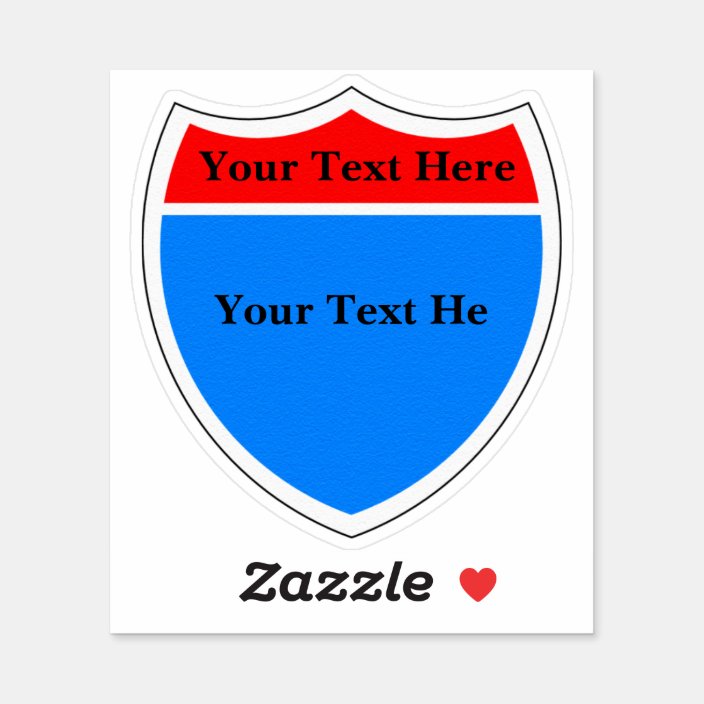 Create Your Own Interstate Highway Sign Zazzle